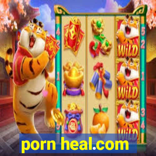 porn heal.com